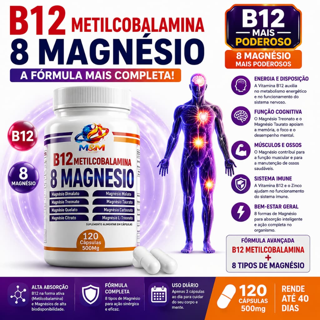8 MAGNESIO MAIS VITAMINA B12 METILCOBALAMINA 120 OU 60 CAPSULAS