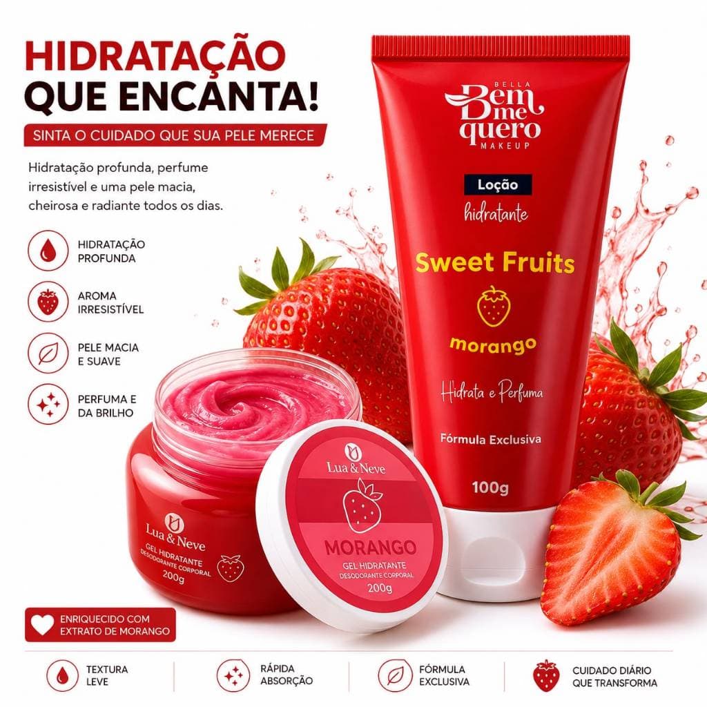 Kit Sweet Fruits Morango – Loção Hidratante 100g + Gel Hidratante Corporal Lua & Neve 200g