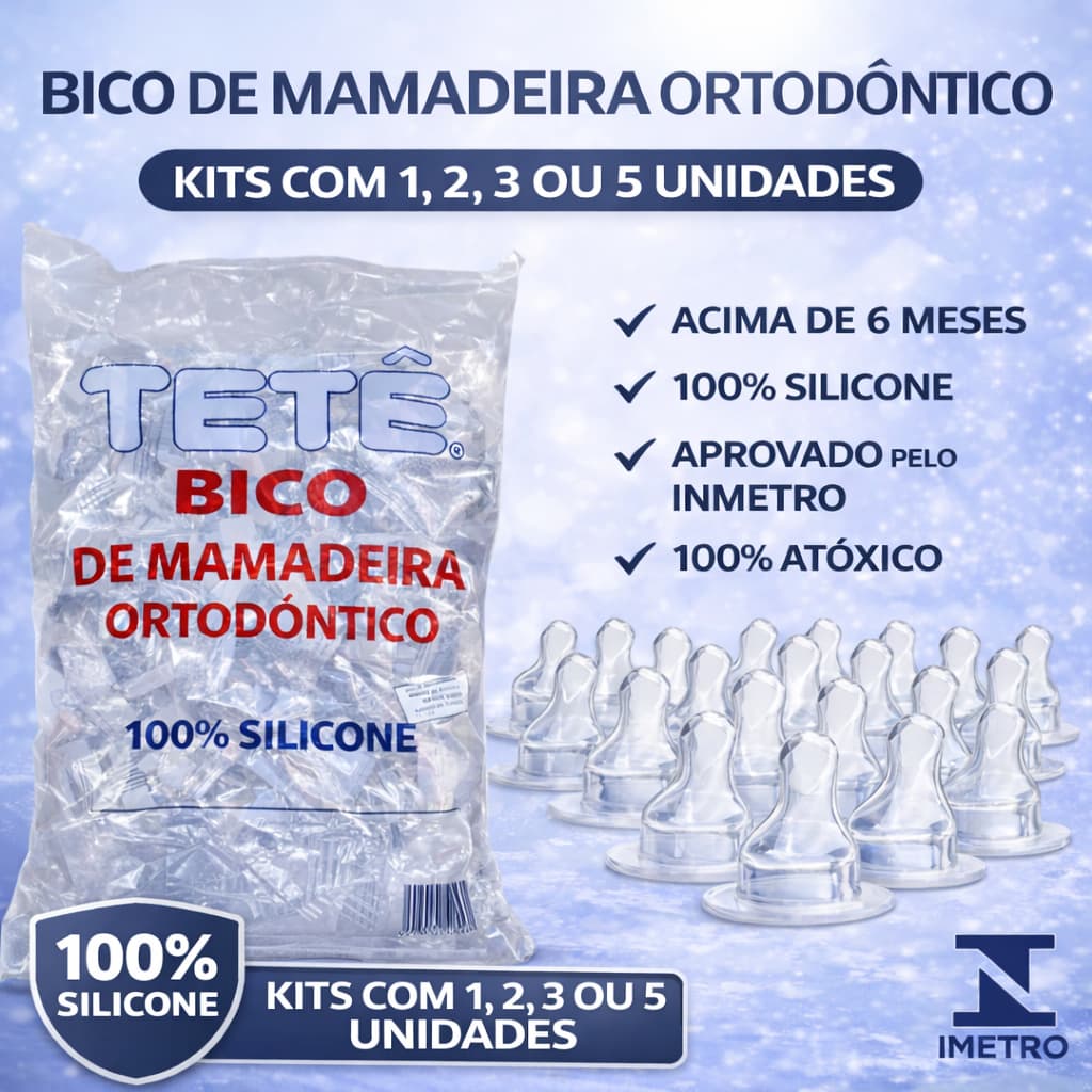 Bico de Mamadeira Ortodôntico 100% Silicone Macio Universal Aprovado pelo Inmetro Tetê Para Bebês