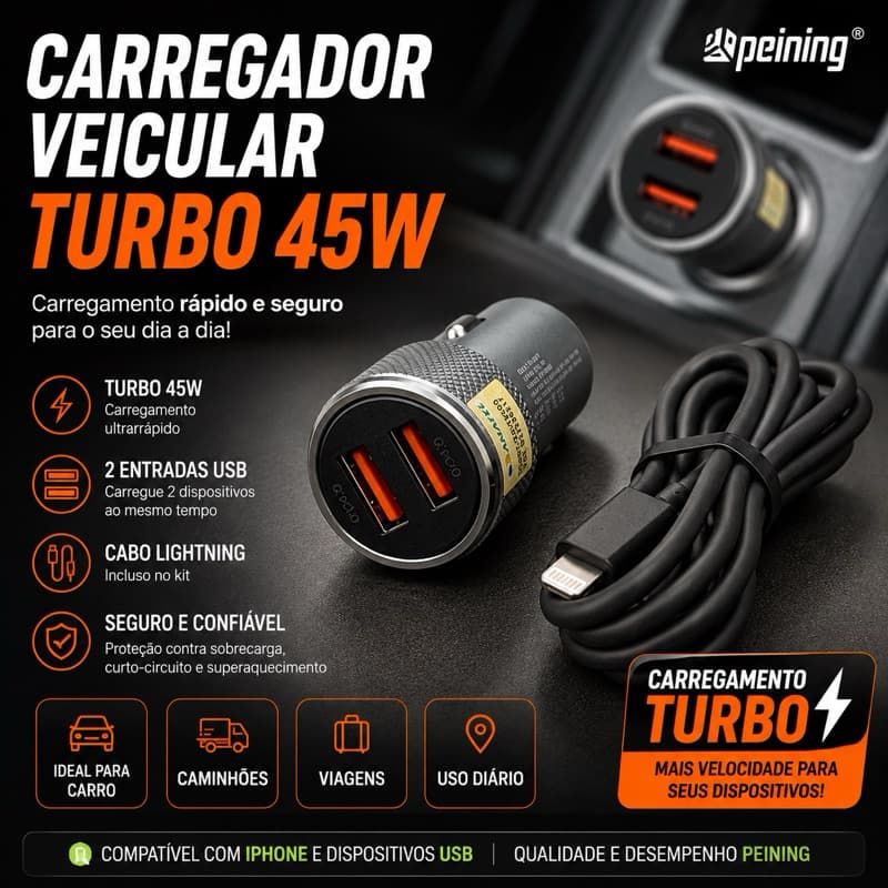 Carregador Veicular Turbo 45W Peining Lightning iPhone Carregamento Rápido QC 4.0