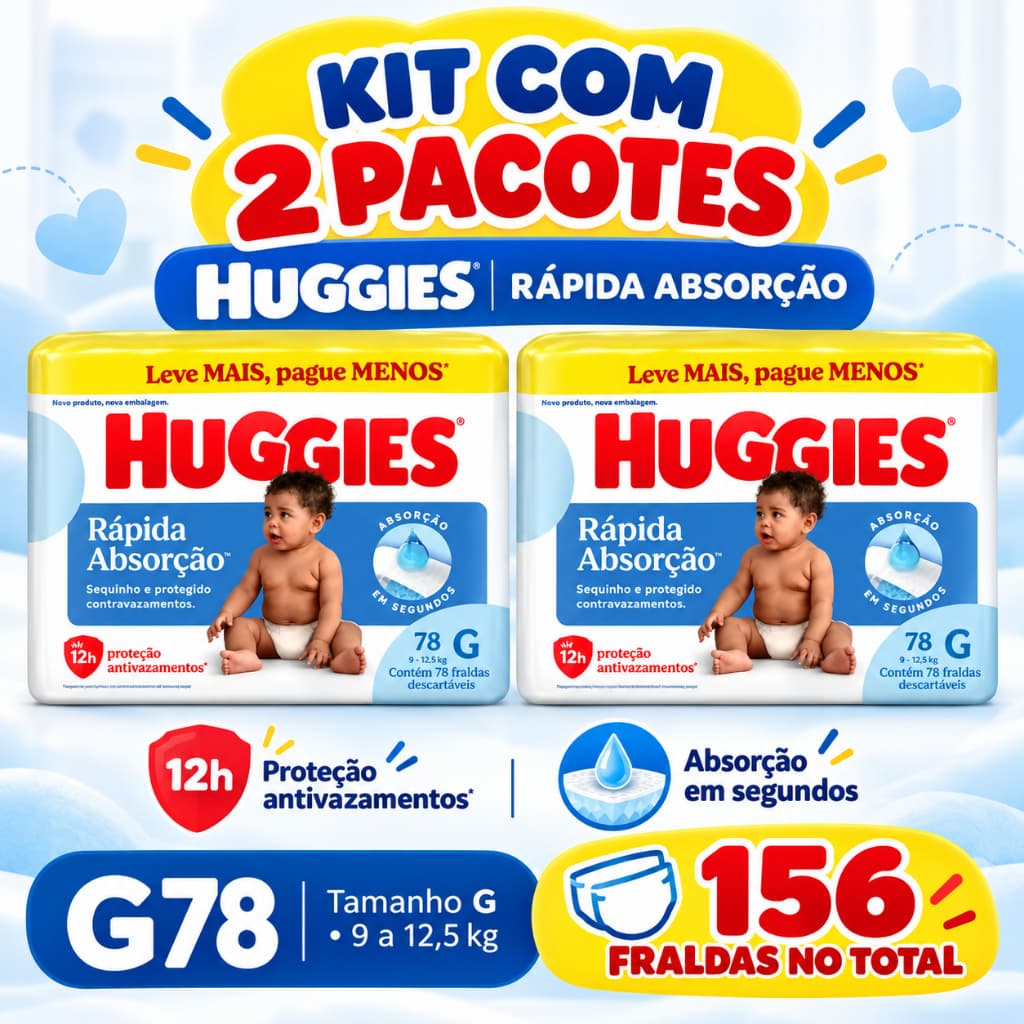 Kit 2 Pacotes Fralda Huggies Rápida Absorção Tamanho G 78 Unidades Cada – Total 156 Fraldas Descartáveis