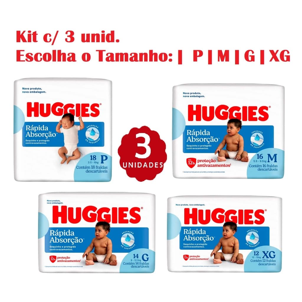 Kit c/ 3 pct. Fralda Descartáveis Huggies Rápida Absorção | P | M | G | XG | XXG