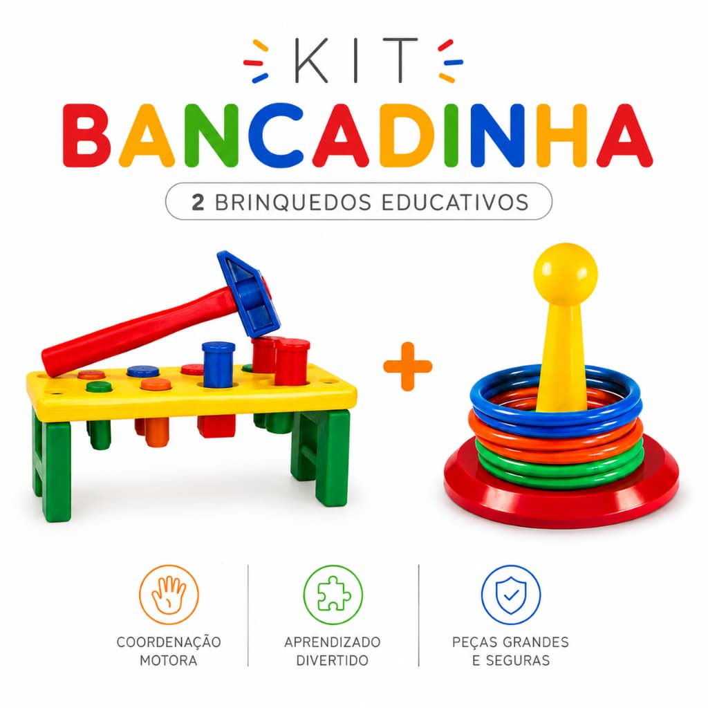 Kit Brinquedos Educativos Bancadinha c/ Martelo + Boa Mira c/ Argolas