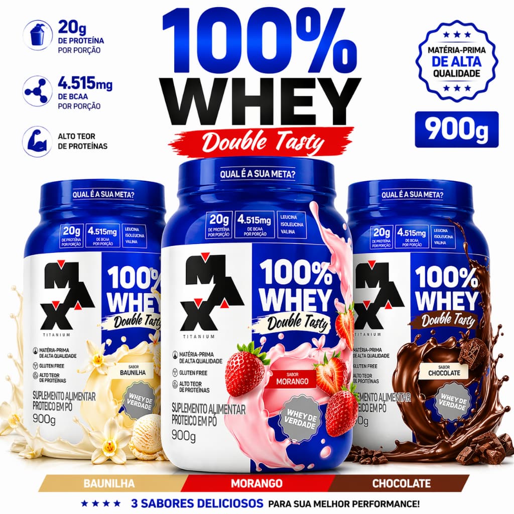 Whey Protein 100% Double Tasty 900g Max Titanium Morango Baunilha Chocolate