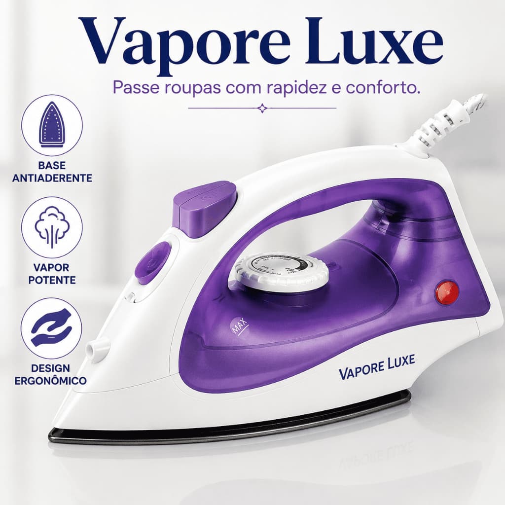 Ferro de Passar a Vapor 220V Alta Potência Base Antiaderente Aquecimento Rápido Design Ergonômico Vapore Luxe