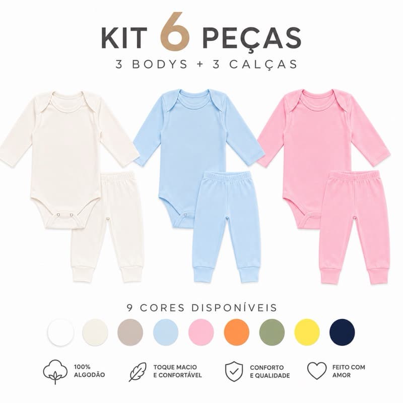 Kit 6 Peças Bebê Body e Calça Suedine 100% Algodão RN ao 2 Enxoval Cores Branco Off Rosa Azul Amarelo Verde