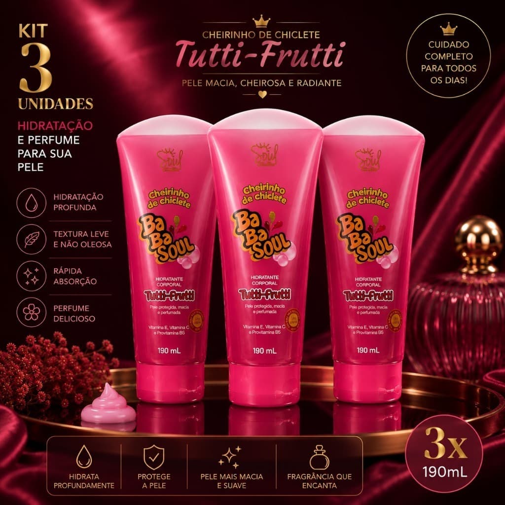 Kit 6 Hidratante Corporal Babasoul Tutti-Frutti 190ml Soul Cheirinho de Chiclete Original