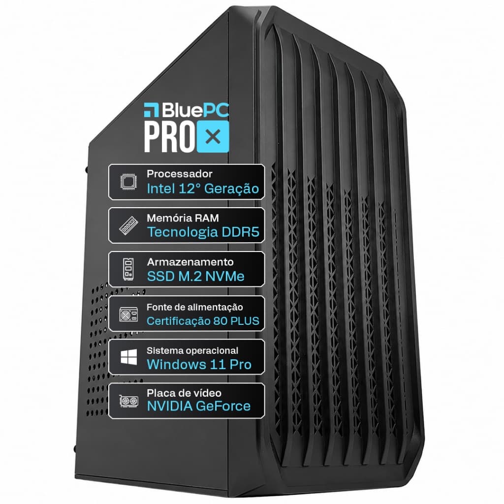 Computador BluePC Pro X Intel Core i5 12400F, 16GB DDR5, GT 2GB, SSD 512GB, Win 11 Pro - CDBP-PRX107