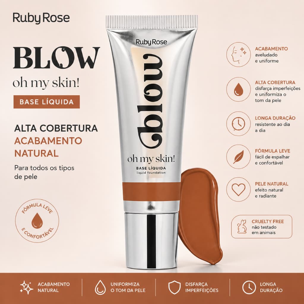 Base Liquída Oh My Skin Ruby Rose Blow