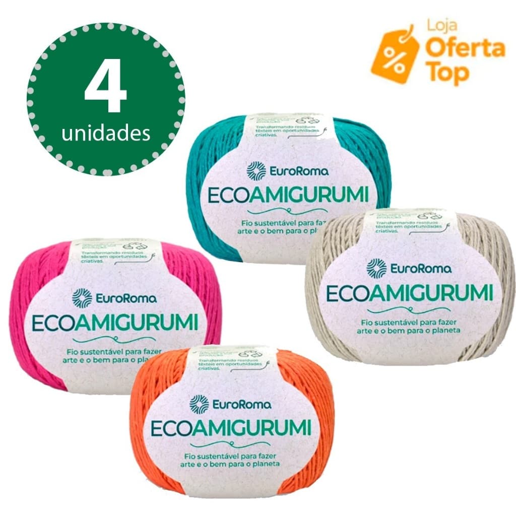 Kit 4x EcoAmigurumi EuroRoma 160g 254m Fio para Amigurumi Crochê e Tricô Algodão Reciclado Tex 526