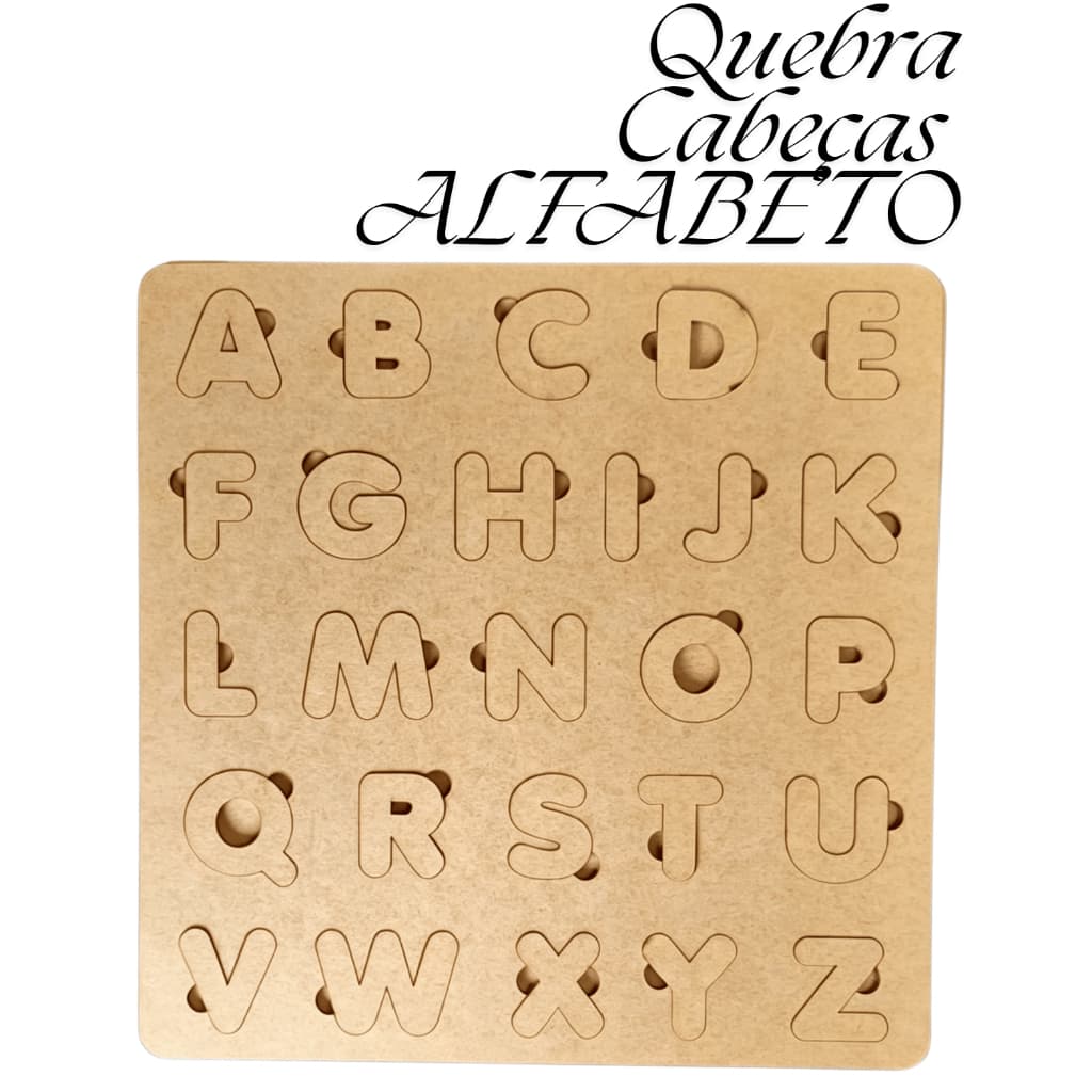 Quebra Cabeça Alfabeto A a Z MDF 30x30cm Letras 4cm Educativo Infantil Brinquedo Educativo Encaixe