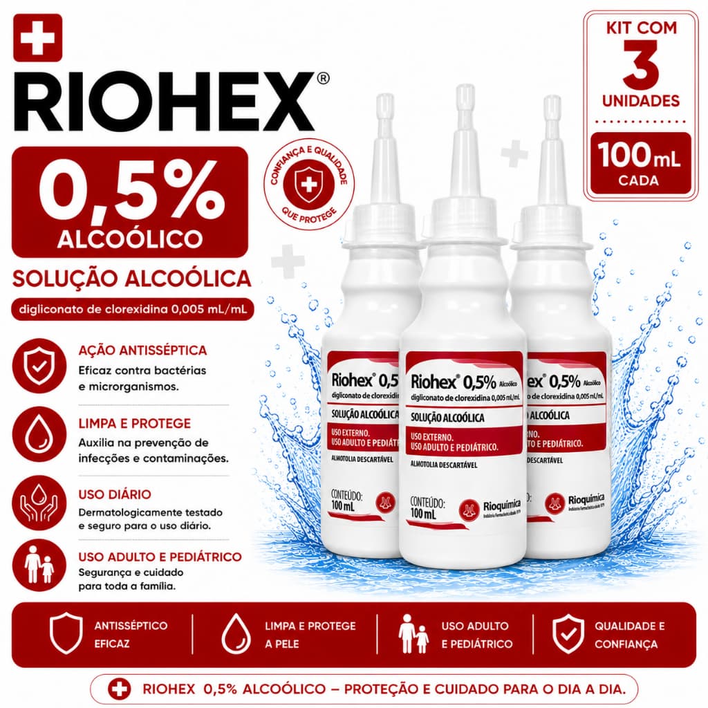 Clorexidina 0,5% Riohex Solução Alcoolica 100ml C/3 Unidades - Rioquímica