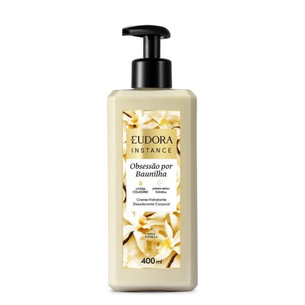 Hidratante Corporal Eudora Instance Obsessão por Baunilha 400ml Creme Perfumado.