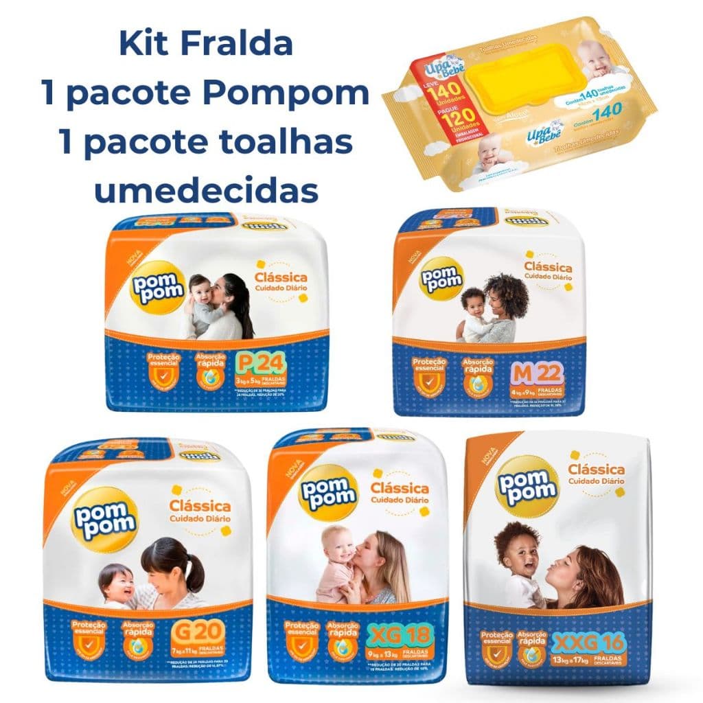 Kit 1 Pacote Fralda Pompom Clássica + 1 Pacote Toalhas Umedecidas Upa Bebê - Cuidado Diário