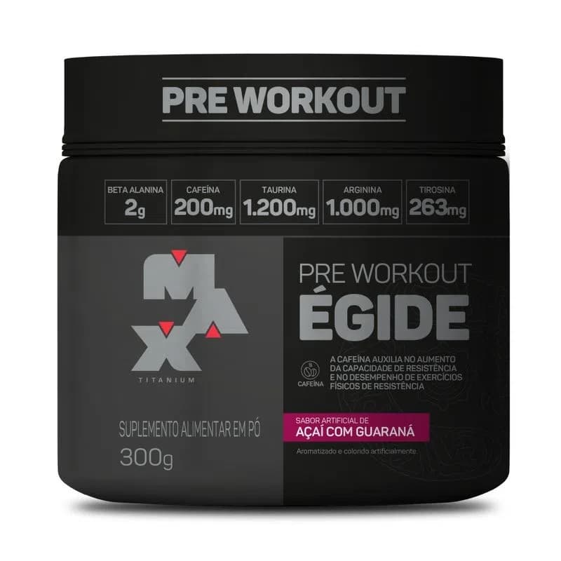 Pre Treino Egide 300g - Max Titanium Pre Workout 150g