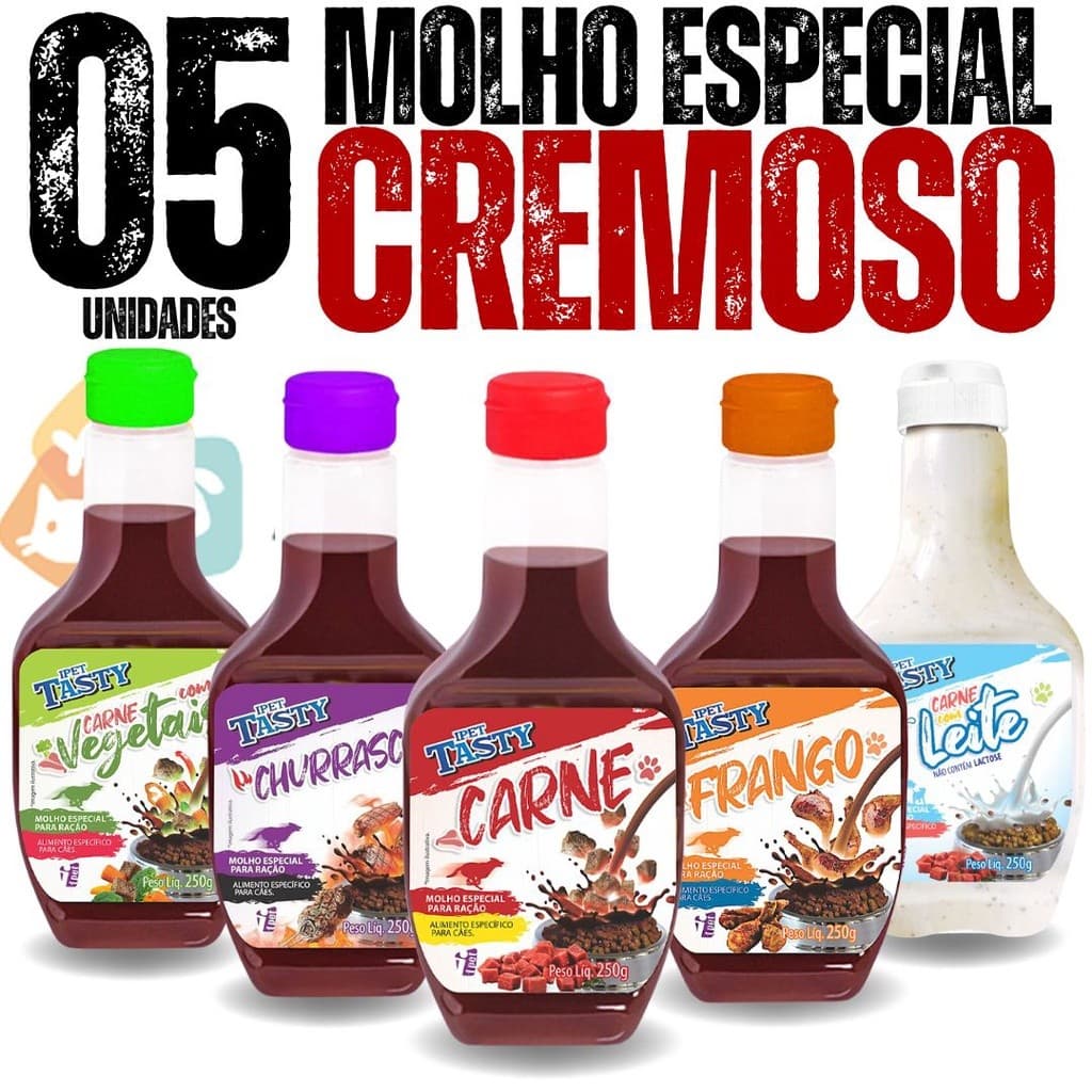 Kit 5 Unidades de Molho Especial Para Ração Tasty Para Pet Cachorro 250g Ipet Vários Sabores