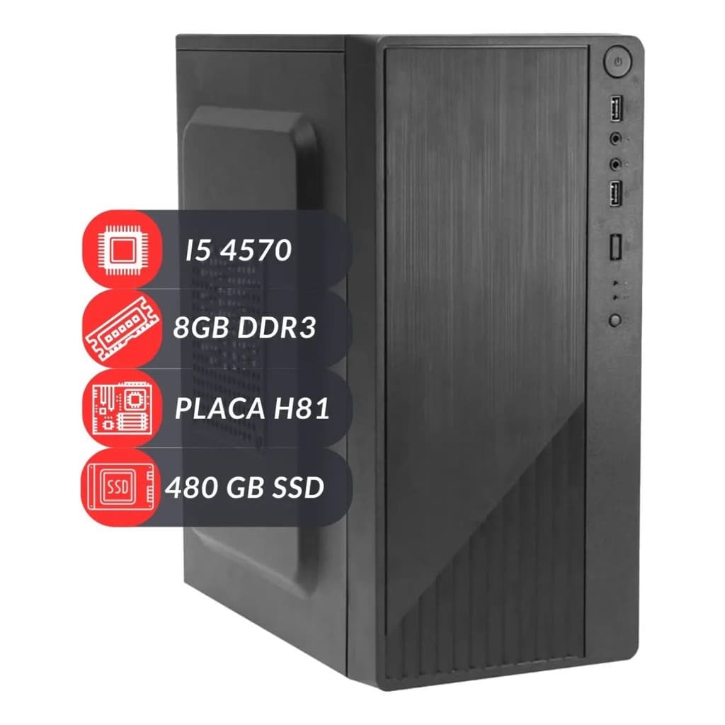 Computador Intel i5 4570 Placa Mãe H81 Memória RAM 8GB DDR3 SSD 480GB Ideal para Escritório
