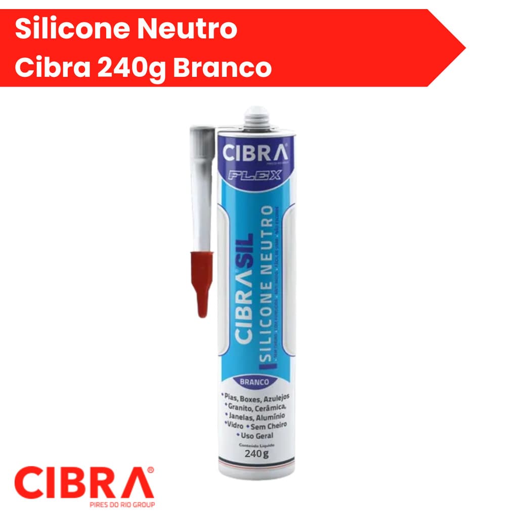 Silicone Neutro Branco Uso Geral 240g Cibra Pia Box Azulejo Granito Cerâmica Vidro