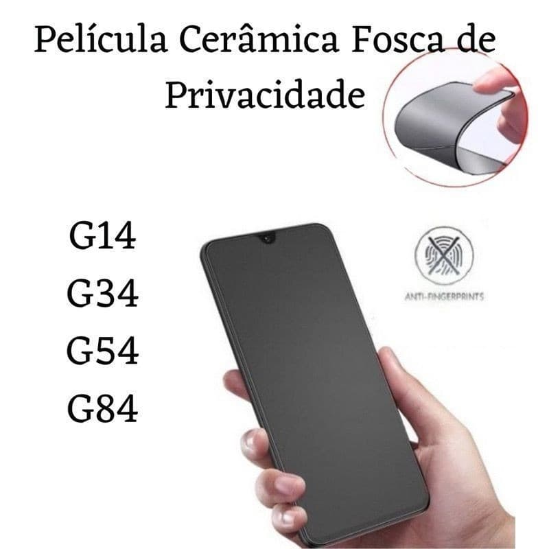 Kit Película Cerâmica Fosca Privacidade Para Motorola Moto G14 / G34 / G54 / G84 / G64