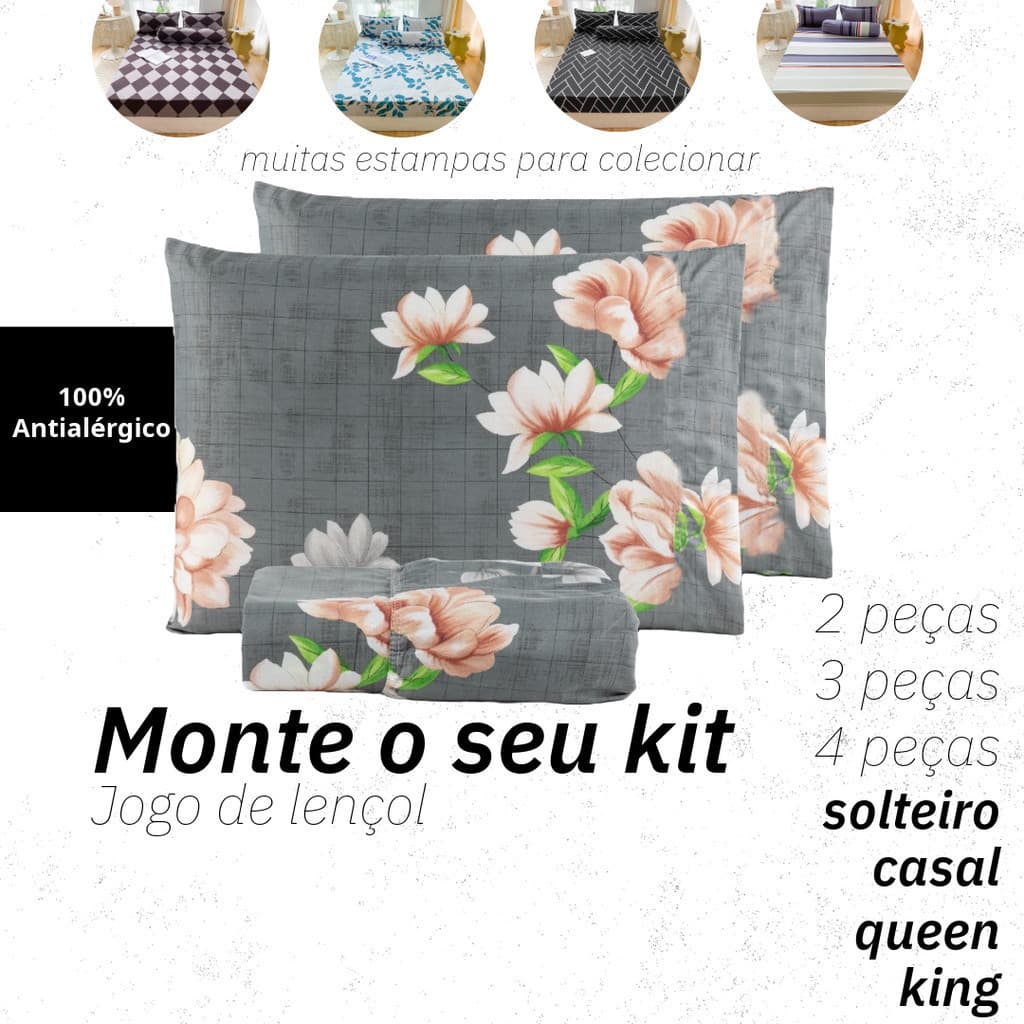 Jogo de Lençol Estampado - Monte seu Kit : 2 , 3 ou 4 Peças - Solteiro / Casal / Queen / King