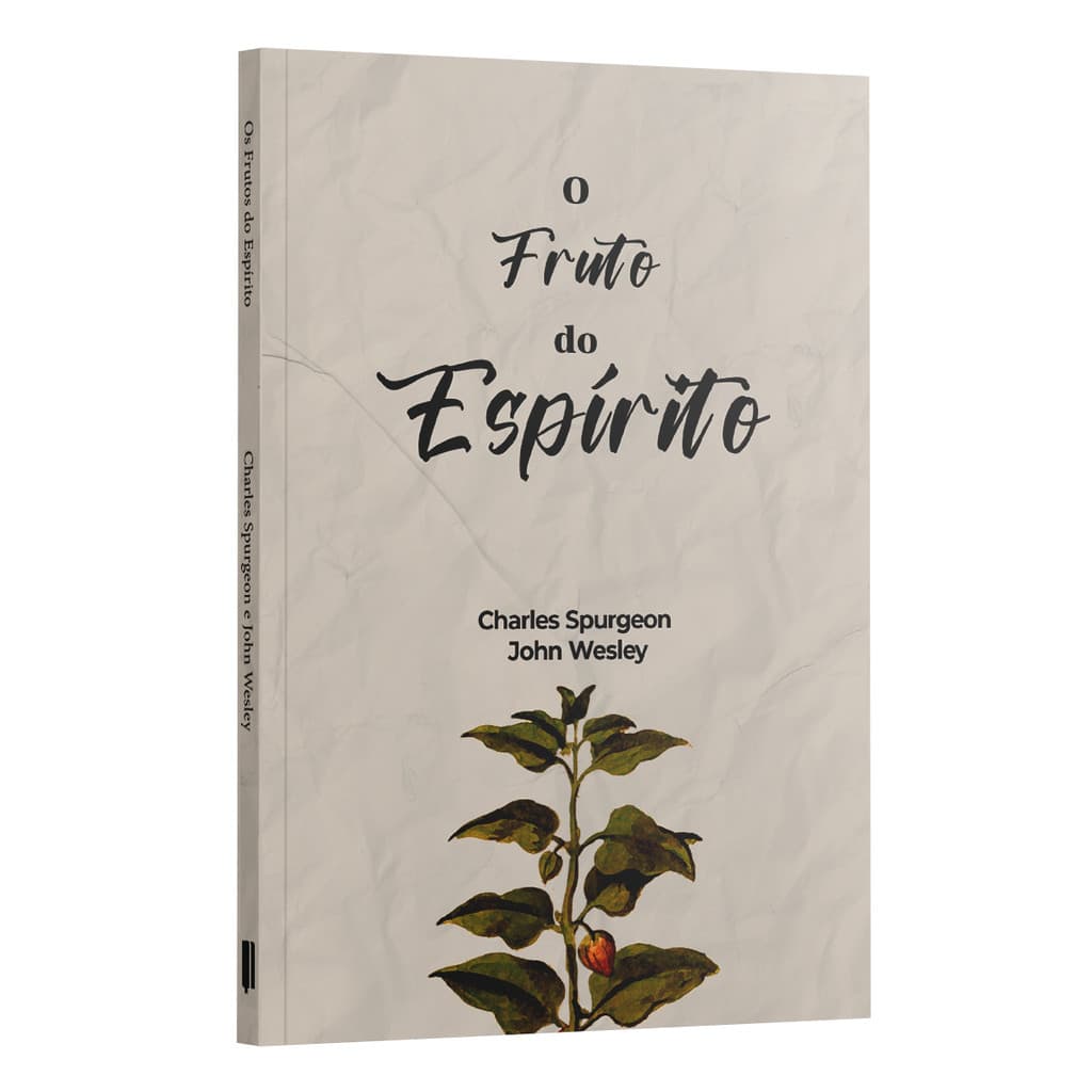 Frutos do Espirito | Charles Spurgeon