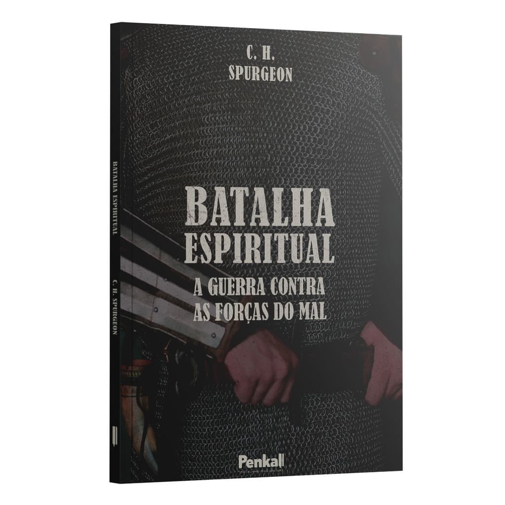 Livro Batalha Espiritual | A Guerra contra as Forças do Mal com Armas Espirituais | Charles Spurgeon