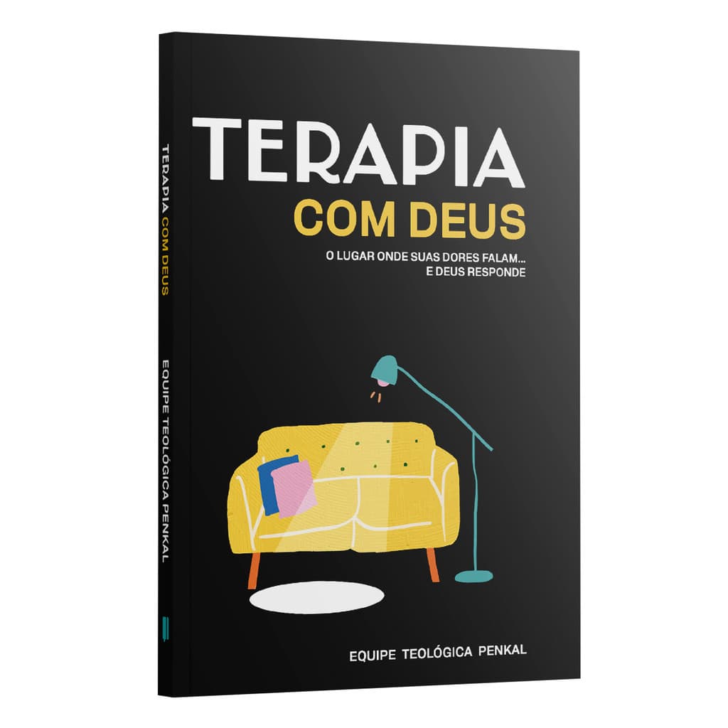 Livro Terapia com Deus | Um Caminho de Cura Emocional e Espiritual Semanal | Equipe Teológica Penkal