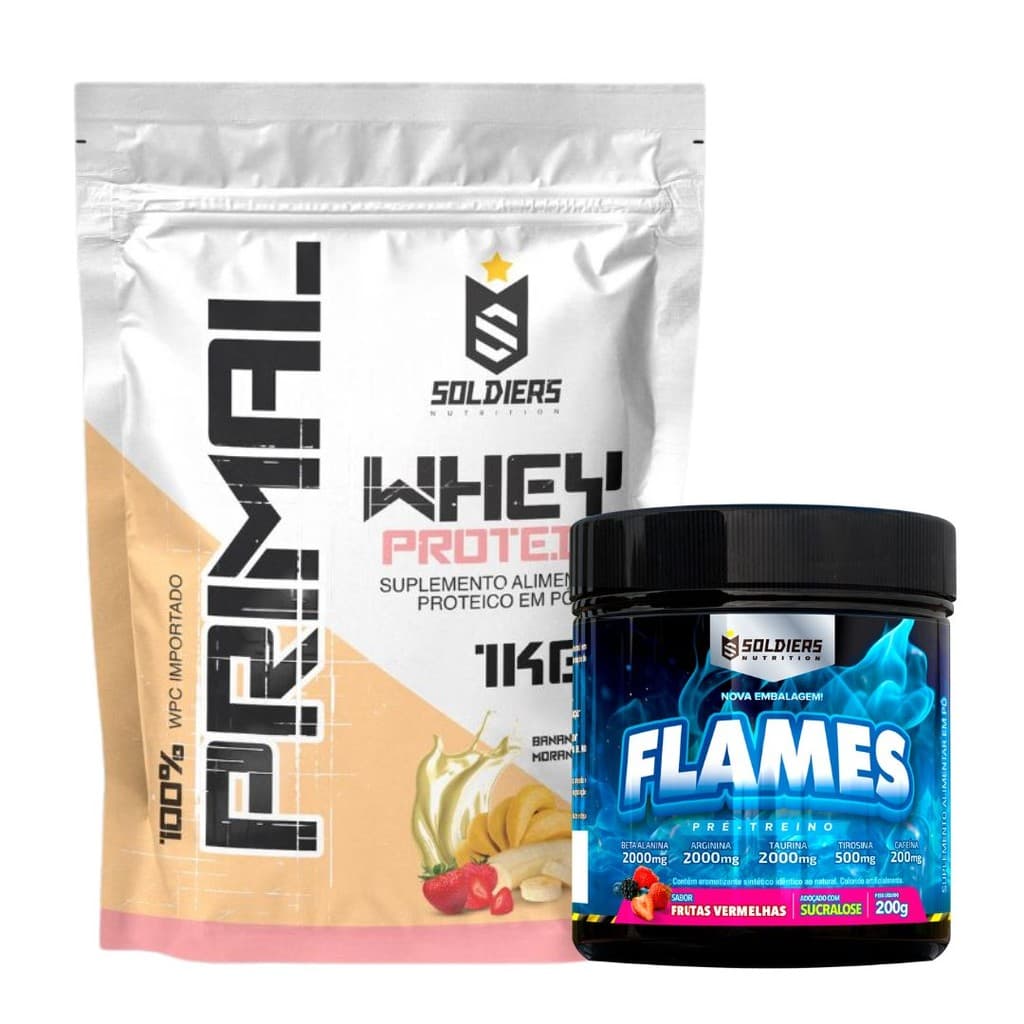 Kit: Whey Protein Primal 1kg + Pré Treino Flames 200g Soldiers Nutrition Proteína Muscular Suplemento