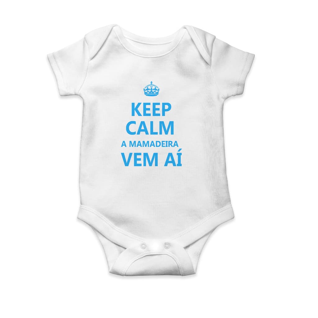 Body Bebê Infantil: Keep Calm, A Mamadeira Vem Aí - Presente Ideal Para Bebês Cheios De Charme!