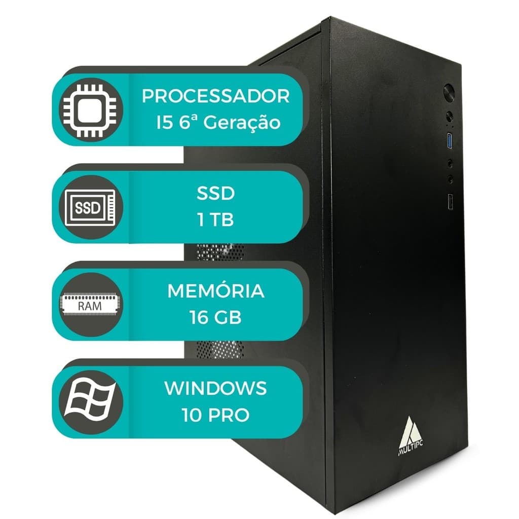 Computador MultiPc i5 6ª Geração 16GB SSD 1TB Nvme Win10 Pro