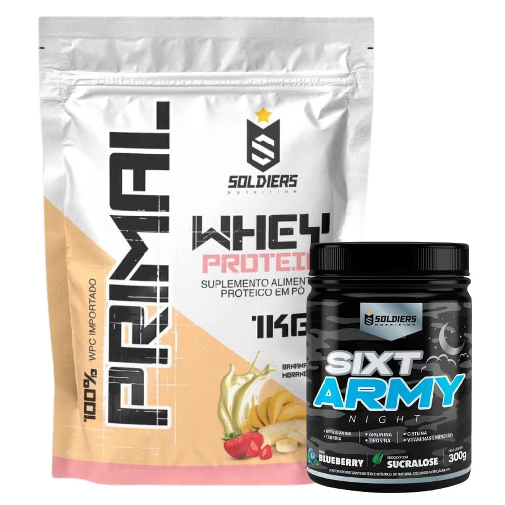 Kit: Whey Protein Primal 1kg + Pré Treino Sixt Army 300g Soldiers Nutrition Proteína Muscular Suplemento