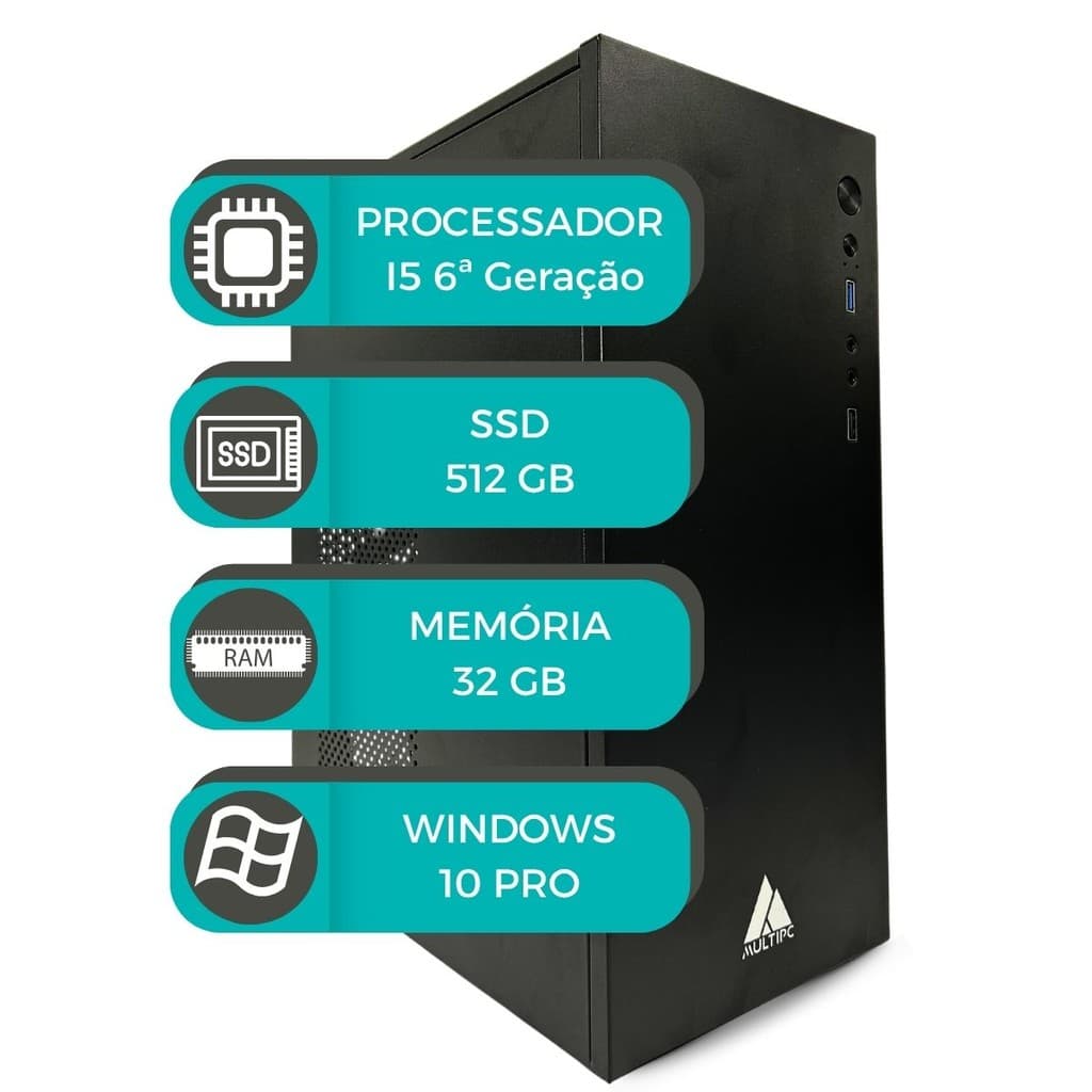 Computador MultiPc I5 6ª Geração 32G SSD 512GB Win10 Pro