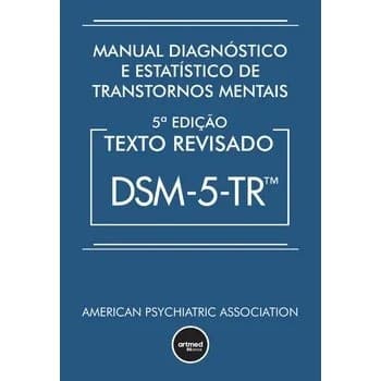 Manual Diag e Est de Transt Mentais: Texto Revisado Dsm