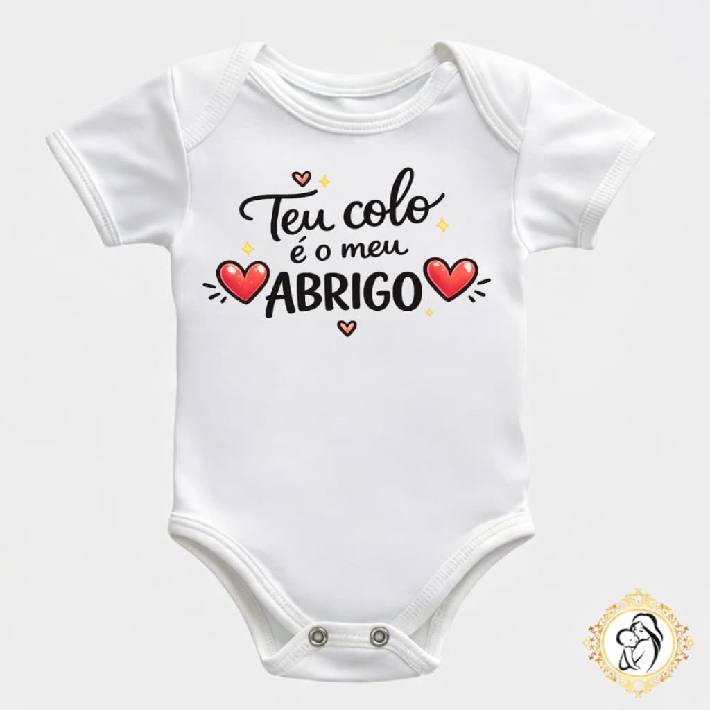 Body Bebê Frase de Musica Teu Colo é o Meu Abrigo Infantil Unissex Roupa Bebê Presente Menino Menina