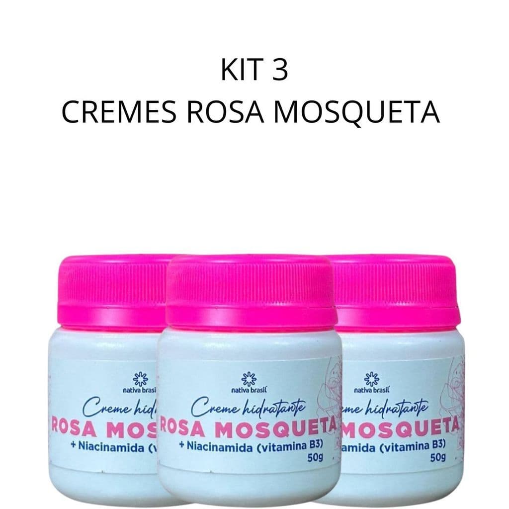 Hidratante Corporal Nativa Brasil Kit 3 Unidades Cremes Hidratantes Rosa Mosqueta Nativa Uso Diário Brasil 50g Cada
