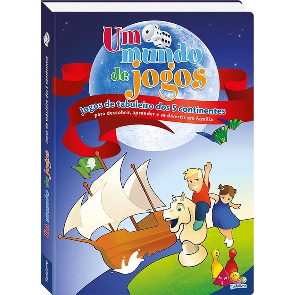 Um mundo de jogos: jogos de tabuleiro dos 5 continentes para descobrir, aprender e se divertir em familia autor Todolivr
