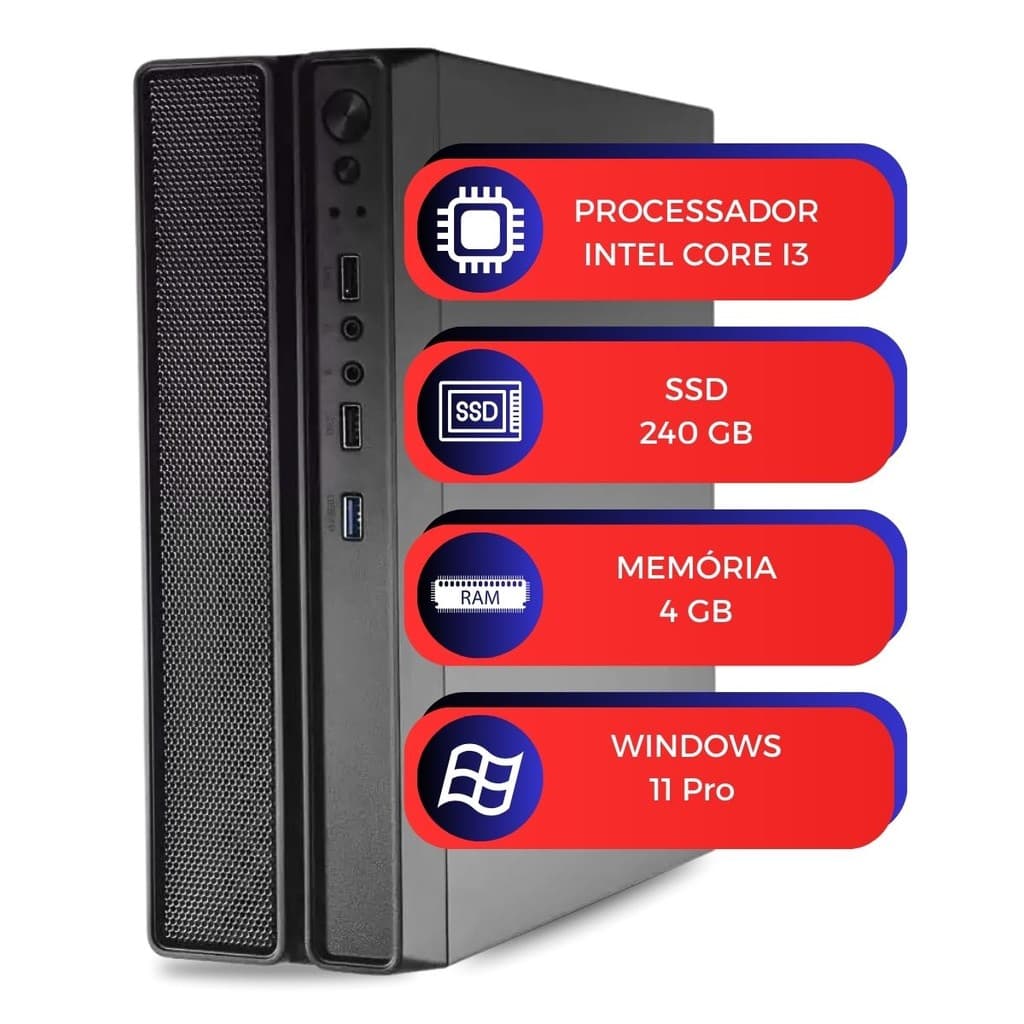 Computador PC Slim Desk MultiPC Intel Core I3 RAM 4GB SSD 240GB Windows 11 Pro Ideal para Escritórios e Home Office