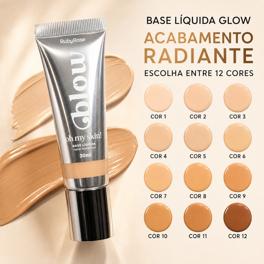 Base Líquida Ruby Rose Oh My Skin Glow 30ml Cobertura Uniforme Efeito Luminoso Textura Leve 12 Tonalidades