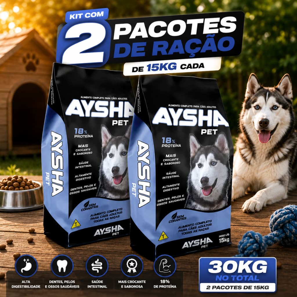 KIT 2 RAÇÃO  CACHORRO AYSHA PET - 15 KG ( APENAS 1 POR PEDIDO )