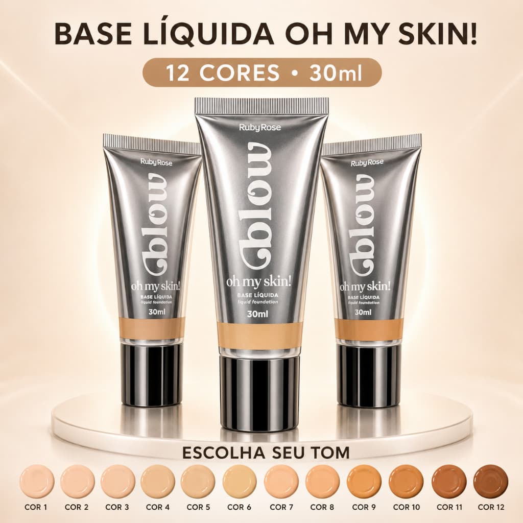 Base Líquida Ruby Rose Oh My Skin Glow 30ml Cobertura Média Textura Leve Acabamento Radiante Natural 12 Cores