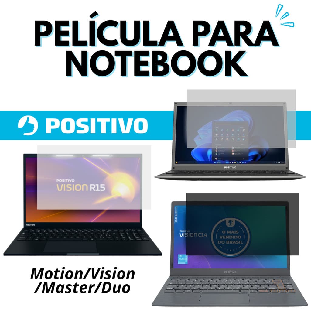 Película Protetora De Tela Notebook Positivo - Diversos Modelos Motion / Vision / Master / Duo