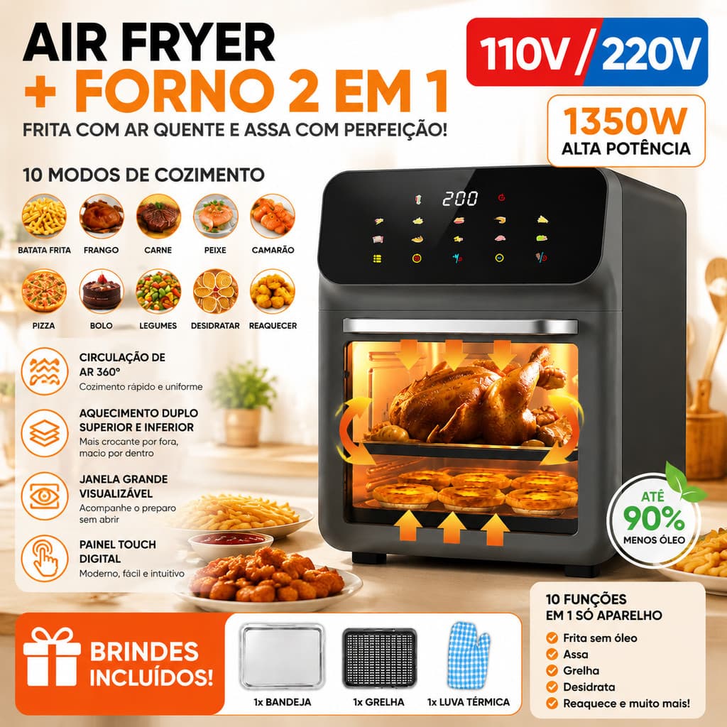 Air Fryer + Forno 2 em 1 | 10 Funções, 1350W, Painel Touch Digital, Sem Óleo, 110V/220V
