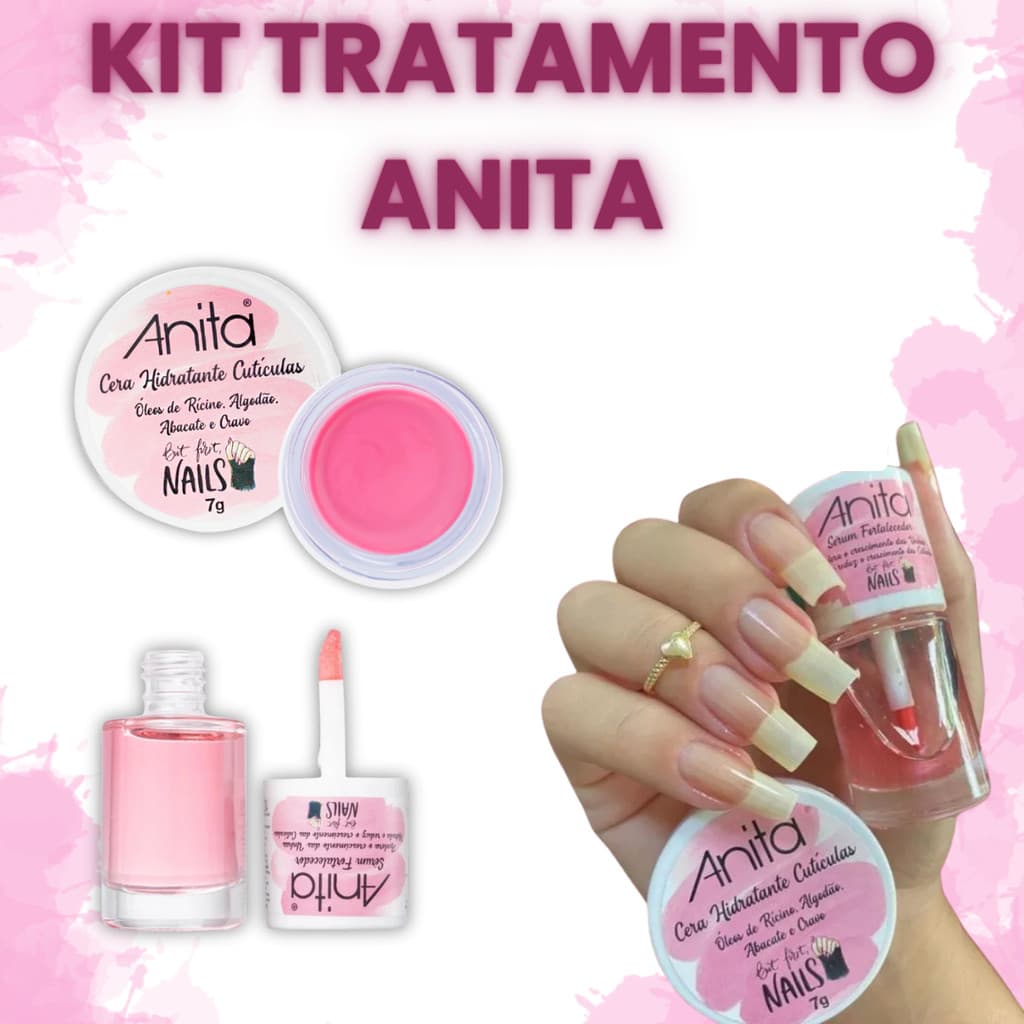 Kit Anita Tratamento Sérum Fortalecedor + Cera Hidratante Cutículas