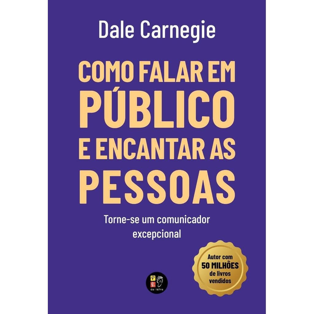 Como Falar Em Público e Encantar Pessoas | Dale Carnegie
