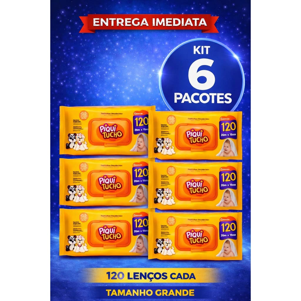 Kit 6 Piquitucho 120 Unidades – Toalha Umedecida Premium para Bebê