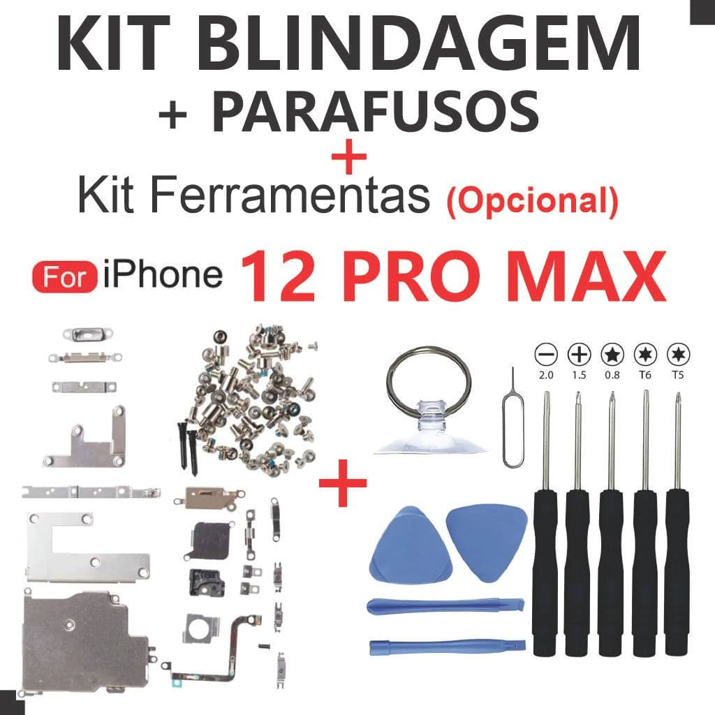 Kit Blindagem 12 PRO MAX + Parafusos Interno Completo + Kit Ferramentas