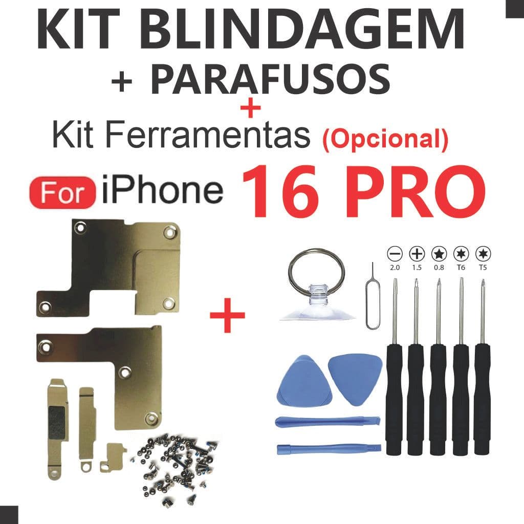 Kit Blindagem 16 PRO + Parafusos Interno Completo + Kit Ferramentas