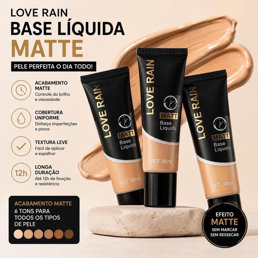 Base Líquida Love Rain Matte 30ml Acabamento Natural Alta Cobertura Controle da Oleosidade LR803