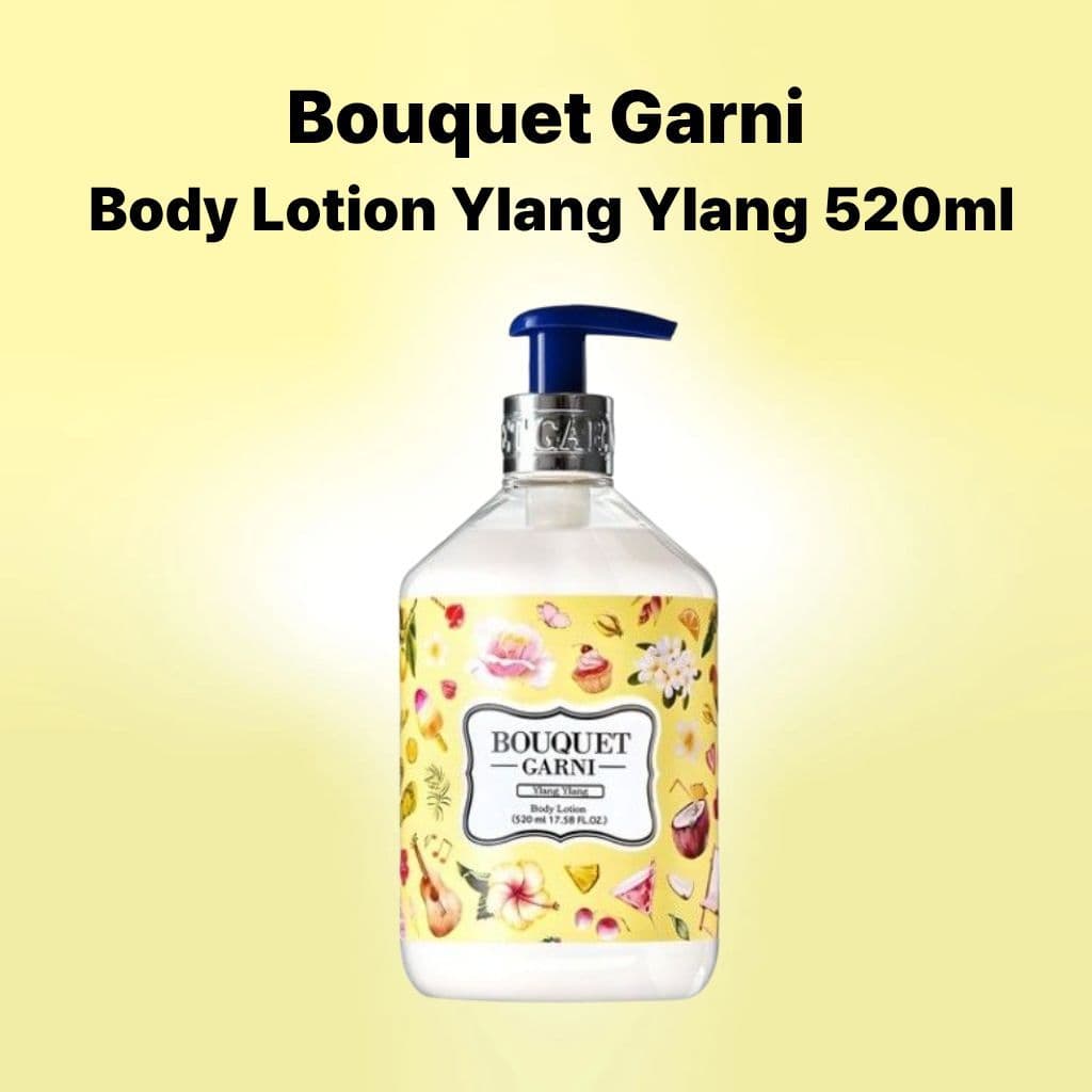 [Bouquet Garni] Loção Corporal Ylang 520ml Fragrância Hidratante Cuidados Corporais Pele Suave Diária K-Beauty